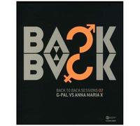 G. Pal vs Anna Maria X – Back 2 Back Sessions, Vol. 2
