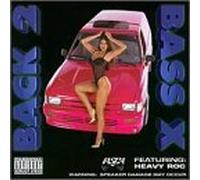 Back 2 Bass X - Back 2 Bass X