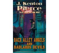 Back Alley Angels and Badlands Devils: A Grimdark Sci-Fi Double