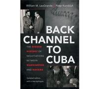 Back Channel to Cuba by Peter Kornbluh Peter Kornbluh (Auteur)