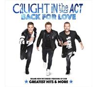 Back for Love by Caught in the Act [CD] NEUF