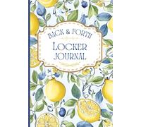 Back & Forth Locker Journal: A Fun and Creative Way to Share Notes, Secrets & Stories-Perfect for Friends, Roommates, or Classmates!