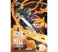 Yuki Karaku – Back from Hell T07 – Le sage persécuté se réincarne pour se venger – Broché – Manga