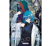 Back from Hell T08: Le sage persécuté se réincarne pour se venger