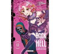 Back from Hell T12: Le sage persécuté se réincarne pour se venger