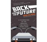Brad Gilmore – Back From the Future
