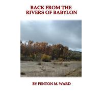 Back From the Rivers of Babylon