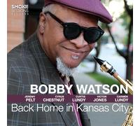 Back Home in Kansas City / Bobby Watson