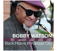 Bobby Watson – Back Home in Kansas City – CD – Membran