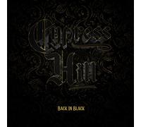 Cypress Hill - Back in Black