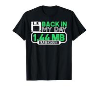 Back in My Day 1.44 MB Was Enough Disquettes Floppy Disk IT T-Shirt