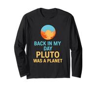 Back In My Day Pluto Was A Planet Astronomie rétro amusante Manche Longue