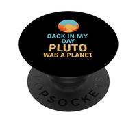 Back In My Day Pluto Was A Planet Astronomie rétro amusante PopSockets PopGrip Adhésif