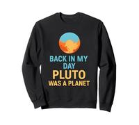 Back In My Day Pluto Was A Planet Astronomie rétro amusante Sweatshirt