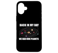 Back in My Day We Had Nine Planets Meme Système Solaire Amusant Coque pour iPhone 16 Plus
