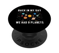 Back in My Day We Had Nine Planets Pluton Space Science Cadeaux PopSockets PopGrip Adhésif