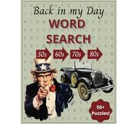 Back in my Day Word Search Puzzle Book: Easy to Read Retro Word Search Book for Adults and Seniors | 8.5x11 Print, 110 Pages | 50s, 60s, 70s, 80s