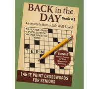 BACK IN THE DAY: CROSSWORD FROM A LIFE WELL LIVED