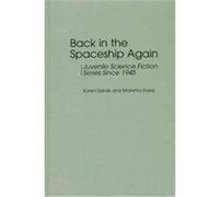 Back in the Spaceship Again, Contributions to the Study of Science Fiction and Fantasy Karen Sands, Marietta Frank (Auteur)