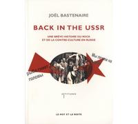Back in the USSR: Une brève histoire du rock et de la contre-culture en Russie