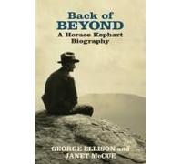 Back Of Beyond A Horace Kephart Biography