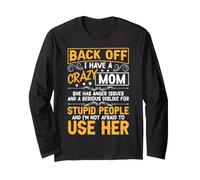 Back Off I Have A Crazy Mom Anger Issues Funny Family Manche Longue