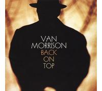 Back on Top by Van Morrison NEUF