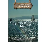 Back Roads of Europe BODENSEE Germany [Import]