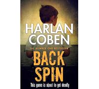 Back Spin – Du créateur n°1 de la série à succès Netflix Missing You – Orion