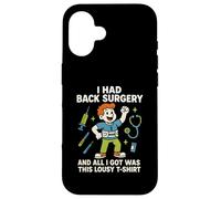 Back Surgery Lousy T-Shirt Amusant pour Homme Get Well Patient Coque pour iPhone 16