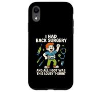 Back Surgery Lousy T-Shirt Amusant pour Homme Get Well Patient Coque pour iPhone XR