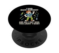Back Surgery Lousy T-Shirt Amusant pour Homme Get Well Patient PopSockets PopGrip Adhésif