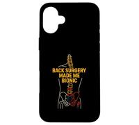 Back Surgery Made Me Bionic Cool Women Surgery Recover Coque pour iPhone 16 Plus
