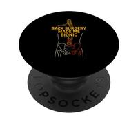 Back Surgery Made Me Bionic Cool Women Surgery Recover PopSockets PopGrip Adhésif