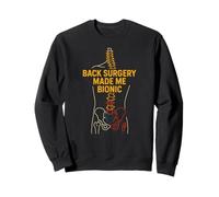 Back Surgery Made Me Bionic Cool Women Surgery Recover Sweatshirt