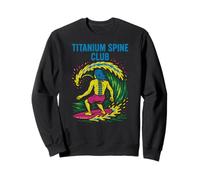 Back Surgery Titanium Spine Club Cool Mens Get Well Sweatshirt