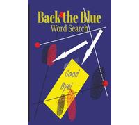 Back the Blue Word Search: Police Appreciation Brain Games and Relaxing word Search Puzzles for Law Enforcement Supporters