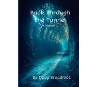Back Through The Tunnel