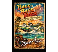 Back to Back to Back: A Permanent Passengers Guide to Nowhere and Everywhere