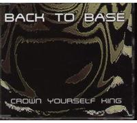 Back to Base - Crown Yourself King E.P. [Import]