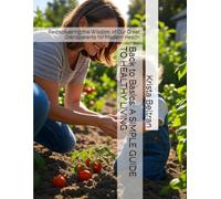 Back to Basics: A SIMPLE GUIDE TO HEALTHY LIVING: Rediscovering the Wisdom of Our Great Grandparents for Modern Health