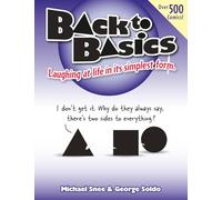 Back To Basics: Laughing At Life In Its Simplest Form.