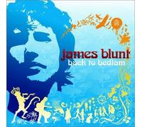 Back to Bedlam by James Blunt (2005-12-07)