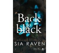 Back to Black - Sia Raven - Juno Publishing - broché - Récit