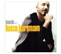Jurman Luca – Back to Luca Jurmann – Import (Edel)