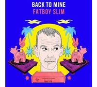 Back To Mine Fatboy Slim