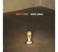 Back to Mine : Groove Armada