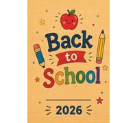 Back to School 2026 Notebook: Ready to Learn! Wide Ruled Writing Journal for Students, School Notes, Classwork and Ideas
