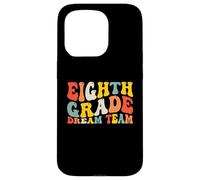 Back to School 8th Grade Dream Team Teacher Kids Eighth Grad Coque pour iPhone 15 Pro