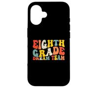Back to School 8th Grade Dream Team Teacher Kids Eighth Grad Coque pour iPhone 16